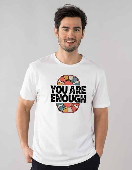 You Are Enough💫💯 Classic Tshirt For Daily Wear