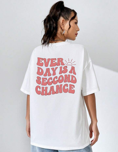 Every Day is Second Chance💯💫 /Unisex Oversized Classic T-Shirt
