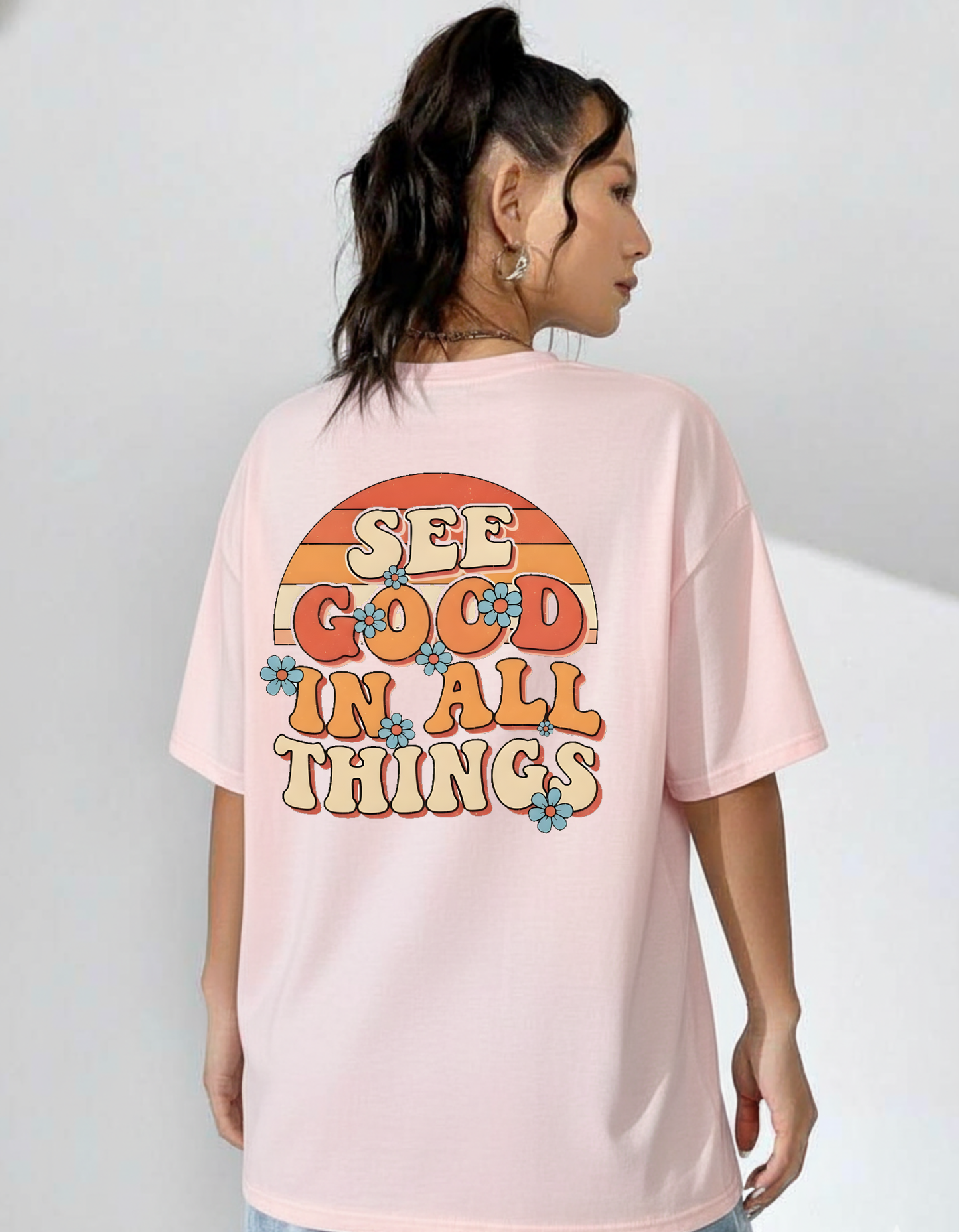 See Good in ALL Things☺️✨ Unisex Oversized Classic T-Shirt