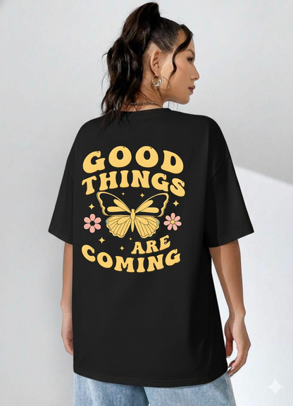 😊Good Things Are Coming❤️✌️-Unisex Oversized Classic T-Shirt