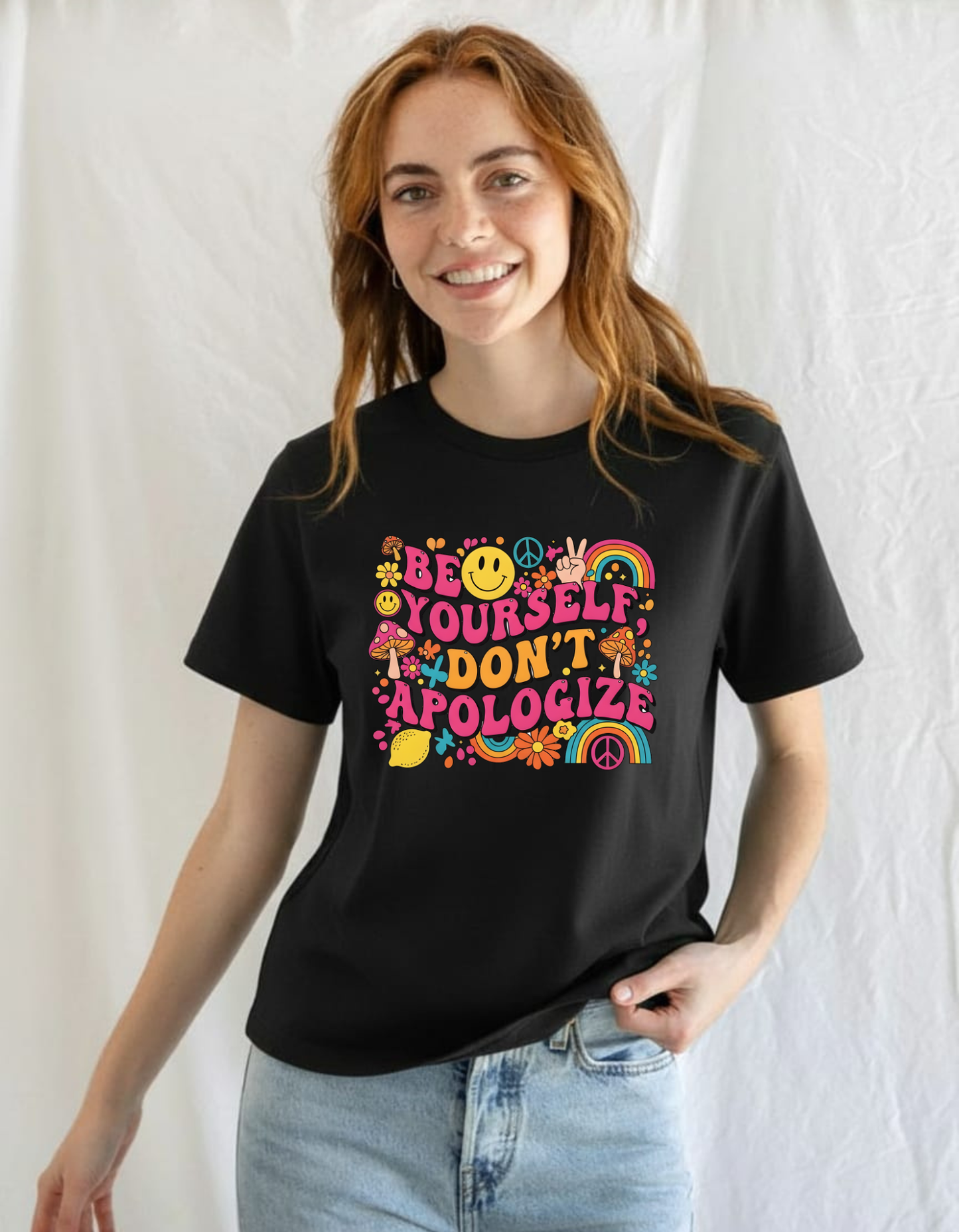 Be Yourself Don't Apologize☮️💫 Classic Daily Wear Tshirt