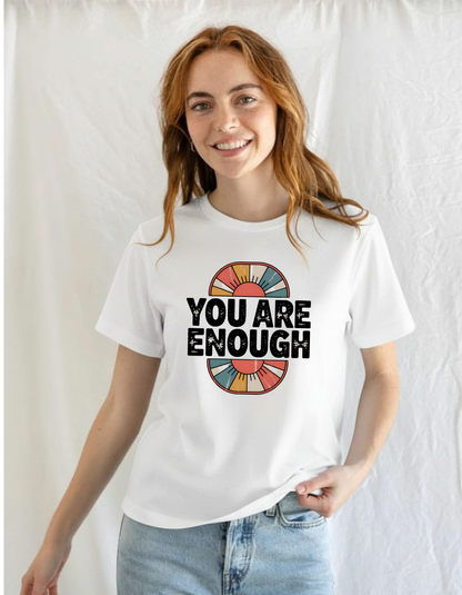You Are Enough💫💯 Classic Tshirt For Daily Wear