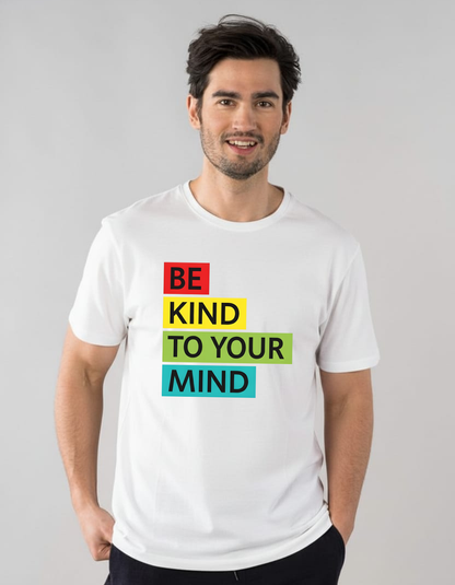 Be kind to your mind 100% cotton graphic Tee*