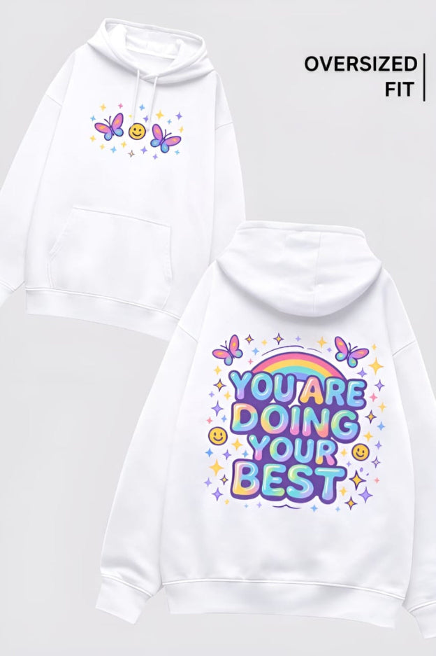 You Are Doing Your Best Unisex Oversized Hoodie