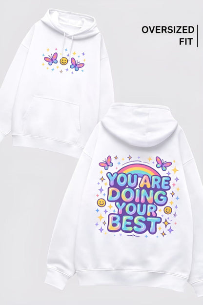 You Are Doing Your Best Unisex Oversized Hoodie