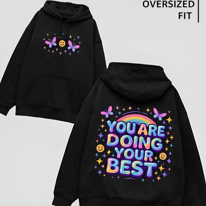 You Are Doing Your Best Unisex Oversized Hoodie