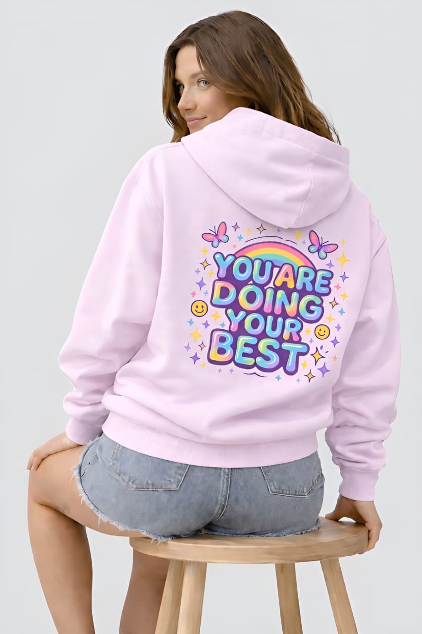 You Are Doing Your Best Unisex Oversized Hoodie