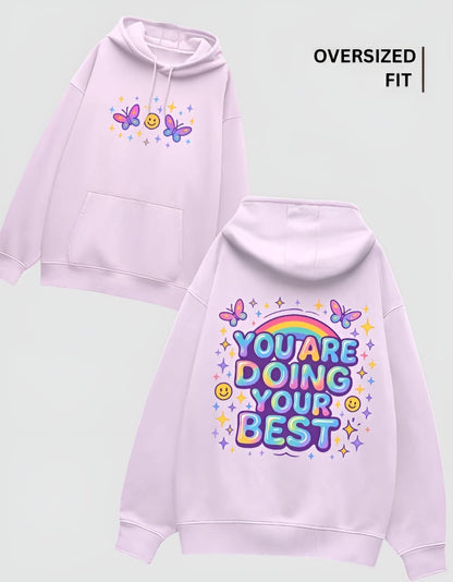 You Are Doing Your Best Unisex Oversized Hoodie